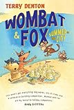Wombat and fox : summer in the city