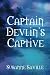 Captain Devlin's Captive