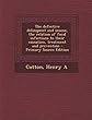 The Defective Delinquent and Insane, the Relation of Focal Infections to Their Causation, Treatment and Prevention - Primary Source Edition