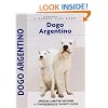 Dogo Argentino: A Comprehensive Owner's Guide