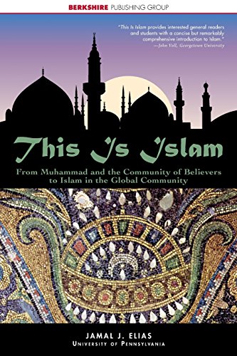 This Is Islam: From Muhammad and the community of believers to Islam in the global community (This World of Ours)