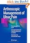 Arthroscopic Management of Ulnar Pain