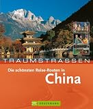 Zoom Produkt-Bild: Traumstra&szlig;en. Die sch&ouml;nsten Reise-Routen in China