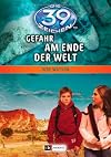 Die 39 Zeichen - Gefahr am Ende der Welt: Band 6 (German Edition)