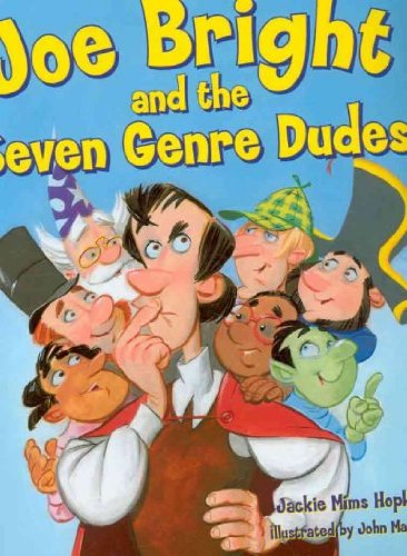 Joe Bright and the Seven Genre Dudes [With Reproducible Lessons]   [JOE BRIGHT & THE 7 GENRE DUDES] [Hardcover]