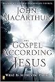 The Gospel According to Jesus (What Is Authentic Faith?) (Revised) (Hardcover)
