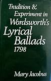 Tradition and experiment in Wordsworth's 'Lyrical ballads' (1798)