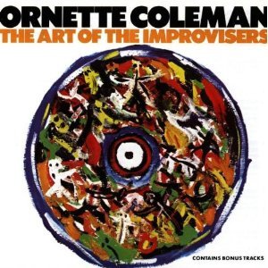 COLEMAN, ORNETTE - Art of the Improvisers - 33T