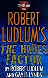 Robert Ludlum's the Hades Factor (Covert-One)