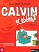 Calvin et Hobbes Intégrale, Tome 9 : Gare au psychopathe à rayures ! ; Que de misère humaine ! (Album)