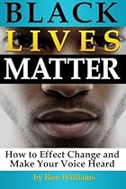 Black Lives Matter: How to Effect Change and Make Your Voice Heard
