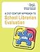 A 21st-Century Approach to School Librarian Evaluation