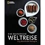 Eine kulinarische Weltreise: 225 k�stliche Rezepte 