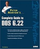 Peter Norton s Complete Guide to DOS 6.22