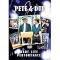 Peter Cook And Dudley Moore - Pete And Dud - Rare Live Performances [DVD]