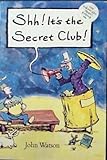 Ssh! it's the secret club