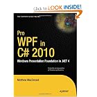 Click here to buy Pro WPF in C# 2010 by Matthew MacDonald.