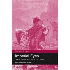 Imperial Eyes: Travel Writing and Transculturation