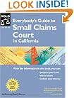 Everybody's Guide to Small Claims Court in California