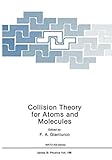 Collision theory for atoms and molecules
