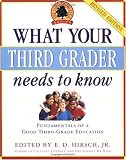 What Your Third Grader Needs to Know (Revised Edition): Fundamentals of a Good Third-Grade Education (Core Knowledge Series)