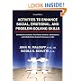 Activities to Enhance Social, Emotional, and Problem-solving Skills: Seventy-six Activities That Teach Children, Adolescents, and Adults Skills Crucial to Success in Life