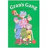 Gran's Gang