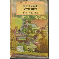 The Home Counties : Middlesex, Surrey, Kent, Hertfordshire and essex