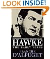 Hawke: The Early Years: The Early Years