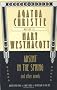 Absent in the Spring and Other Novels: Absent in the Spring -- Giant's Bread -- The Rose and the Yew Tree (Mary Westmacott Omnibus)