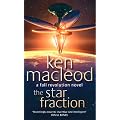 The Star Fraction: Book One: The  Fall Revolution Series: A Fall Revolution Novel (Fall Revolutions Series)