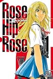 Revue Pika Edition  / Rose Hip Rose, Tome 1 :
