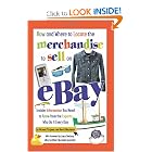 Click here to buy How and Where to Locate the Merchandise to Sell on eBay: Insider Information You Need to... by Dan W. Blacharski.