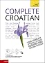 Teach Yourself Complete Croatian (TY Complete Courses)
