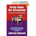 Bring Home the Revolution: The Case for a British Republic