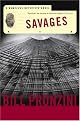 Savages: A Nameless Detective Novel