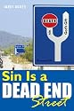 Sin Is a Dead End Street
