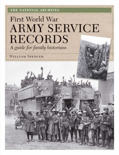 First World War Army Service Records: A Guide for Family Historians