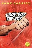 Good Boy - Bad Boy - Anne Cassidy