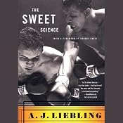 The Sweet Science | [A. J. Liebling]