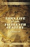 Town Life in the Fifteenth Century: Volume 2