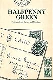 Halfpenny green : postcards from Barnes and Mortlake