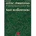 Celtic Christmas Revised Edition