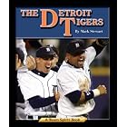 Click here to buy The Detroit Tigers (Team Spirit Book) by  Mark Stewart.
