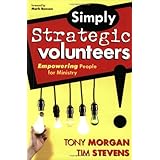 Simply Strategic Volunteers:: Empowering People for Ministry