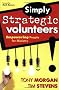 Simply Strategic Volunteers: Empowering People For Ministry
