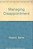 Managing disappointment