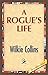 A Rogue's Life (Paperback)