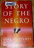 Story of the Negro (Fourth Edition - Second Printing)