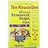 The Miracle Diet: 14 Days to New Vigor and Health